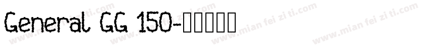 General GG 150字体转换